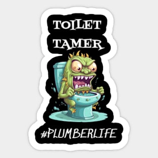 Toilet Tamer #plumberlife Sticker